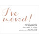I've Moved Foil Stamped Moving Announcements Image 7 of 8